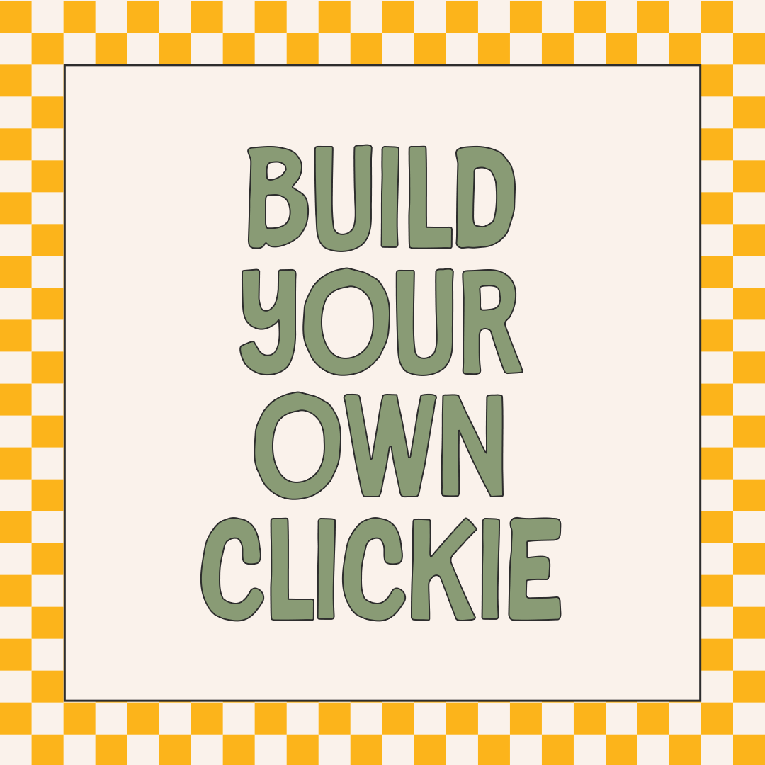 Build Your Own Clickie